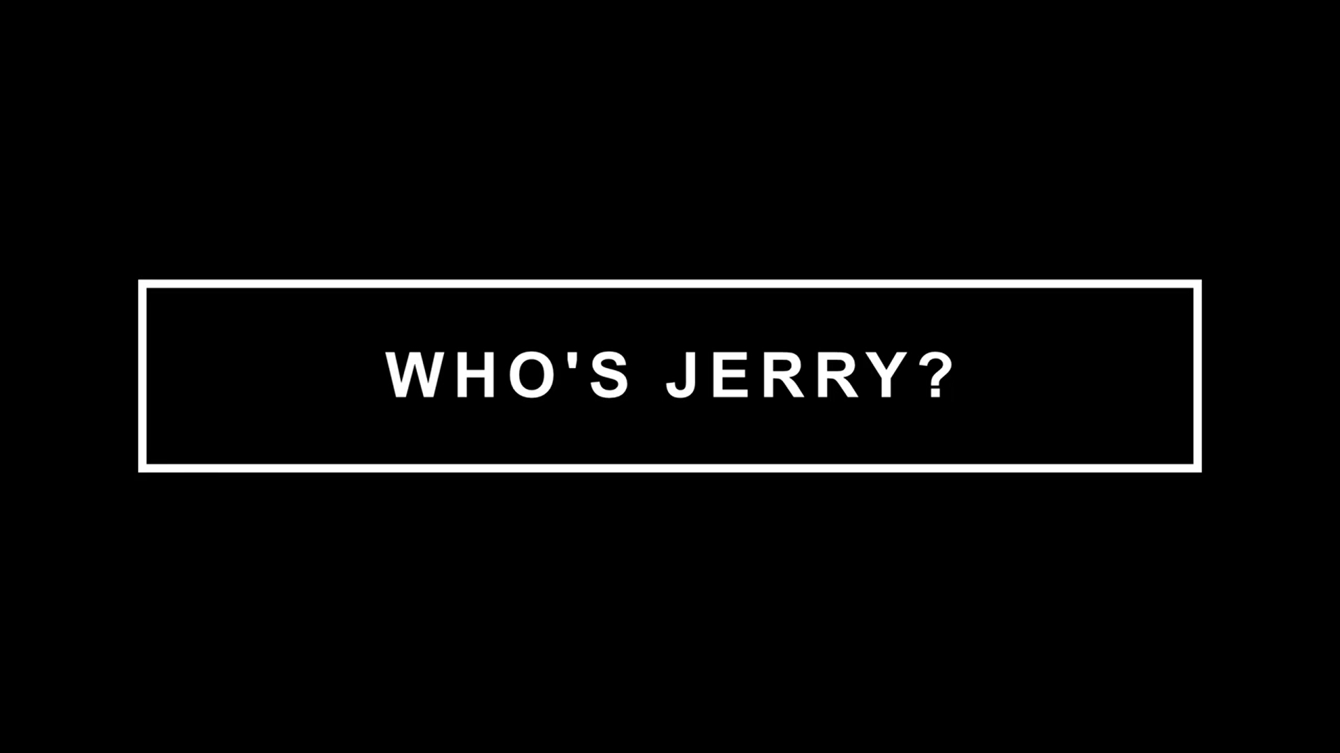 Writing For Broadcast: Who Is Jerry?